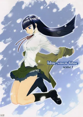 (C68) [WakuWaku Doubutsuen (Tennouji Kitsune)] blue snow blue scene.1 manga cover