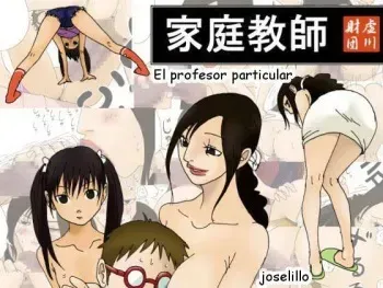 [Kiyokawa Zaidan (Kiyokawa Nijiko)] Katei Kyoushi | El profesor particular [Spanish] [joselillo] manga cover