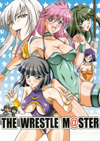 (COMIC1☆3) [Tsurikichi Doumei (Uranoa)] THE WRESTLE M@STER (Wrestle Angels) manga cover