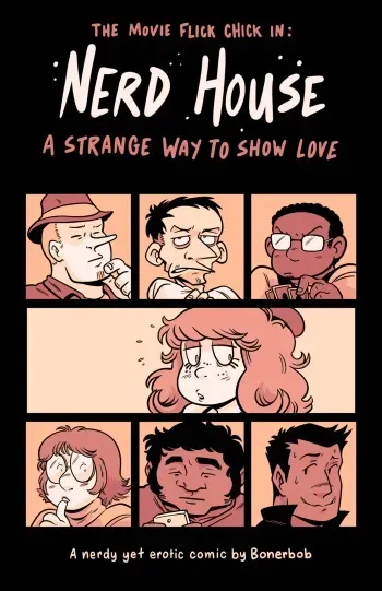 [BonerBob] The Movie Flick Chick in: Nerd House - A Strange Way to show Love [English] (OC) manga cover