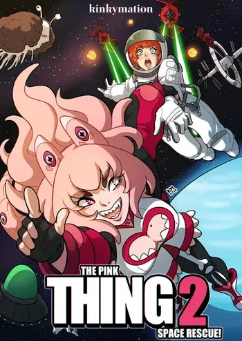 [Kinkymation] The Pink Thing 2: Space Rescue! manga cover