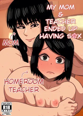 My mom & Homeroom Teacher Ended Up Having Sex manga cover