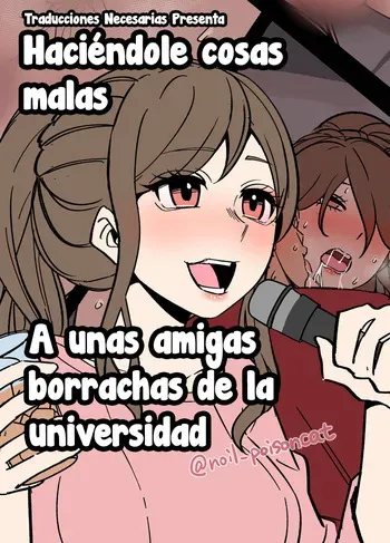 [Dokuneko Noil] Yotta Daigaku no Tomodachi ni Warui Koto o Suru Hanashi - Haciéndole cosas malas a unas amigas borrachas de la universidad [Español] [Traducciones necesarias] manga cover