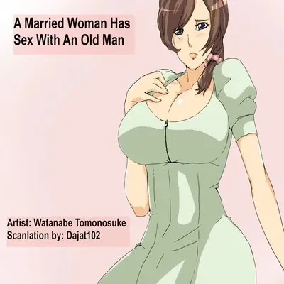 A Married Woman Has Sex With An Old Man [Original] manga cover