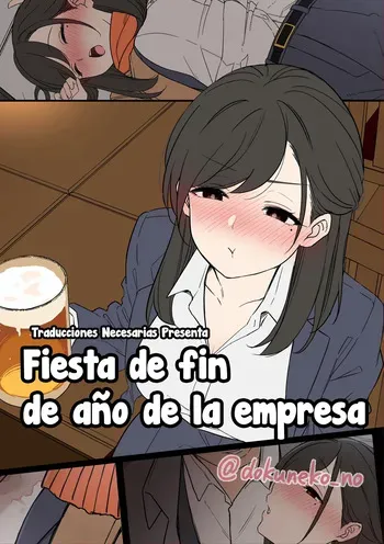 [Dokuneko Noil] Kaisha no Bounenkai (Zenpen) + (Kouhen) | Fiesta de fin de año de la empresa [Spanish] [Traducciones necesarias] manga cover