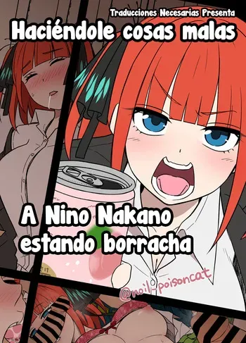 [Dokuneko Noil] Yotta Nakano Nino ni Warui Koto o Suru Hanashi｜Haciéndole cosas malas a Nino Nakano estando borracha (Gotoubun no Hanayome) [Español] [Traducciones necesarias] manga cover