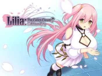 [Acerola] Lilia: The Fallen Flower in the Prison City (Animated) [Part 1/5] manga cover