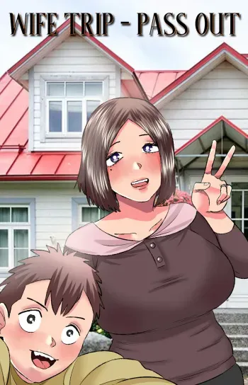 Wife Trip - Pass Out pt.1 manga cover