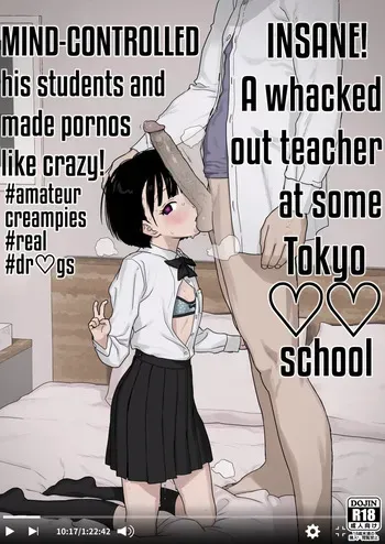 [2nd color (Typehatena)] Bou Toritsu C Gaku ni, Oshiego Mind Control shite Hamedori Shimakutteta Atama Bugtteru Kyoushi ga Ita rashii | Insane! A whacked out teacher at some Tokyo ♡♡ school Mind-controlled his students and made pornos like crazy! [English] [Decensored] [Digital] manga cover