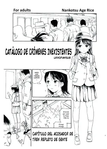 (C91) [Nankotsu Age Rice (kyo1)] Shin Hijitsuzai Hanzai Mokuroku Mansai Zairaisen Chikan Densha Hen | Catálogo de crímenes inexistentes capítulo del acosador de tren repleto de gente [Spanish] [LKNOFansub] manga cover