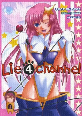 (C69) [Bloody Hawk (Various)] Lie4channel (GUNDAM SEED DESTINY, Eureka Seven) manga cover