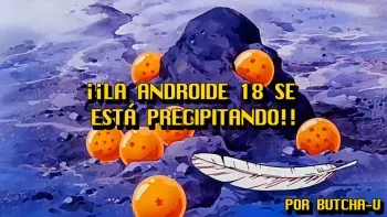 [Butcha-U] Hachamecha ga Oshiyosetekurun Ho~o!! | ¡¡La androide 18 se está precipitando!! (Dragon Ball Z) [Spanish] =Vile= [Decensored] manga cover