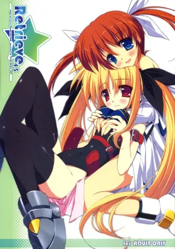 (Lyrical Magical 02) [Private Garden (Tsurusaki Takahiro)] Retrieve 4.5 (Mahou Shoujo Lyrical Nanoha) manga cover