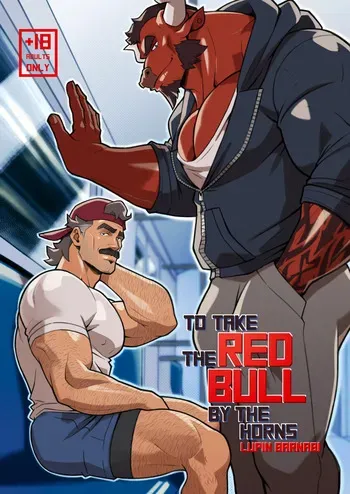 [Lupin Barnabi] To take the RED BULL by the Horns [English] manga cover