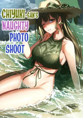 Chiyuki-san no Ecchi na Satsueikai | Chiyuki-san's Naughty Photo Shoot manga cover