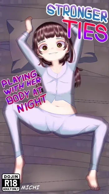 [MichiNyann] Stronger Ties - Playing with her Body at Night manga cover