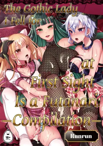 The Gothic Lady I Fell for at First Sight Is a Futanari: Compilation manga cover