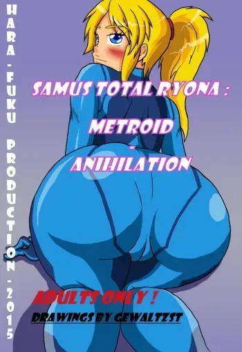 [*°Hara-Fuku°* (Gewaltzst)] Samus Total Ryona : Metroid Anihilation (Metroid) manga cover