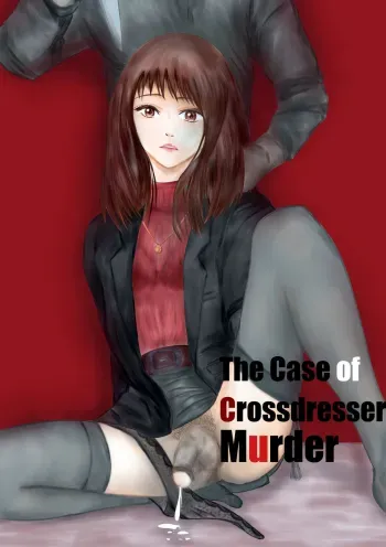 The case of crossdresser murder manga cover