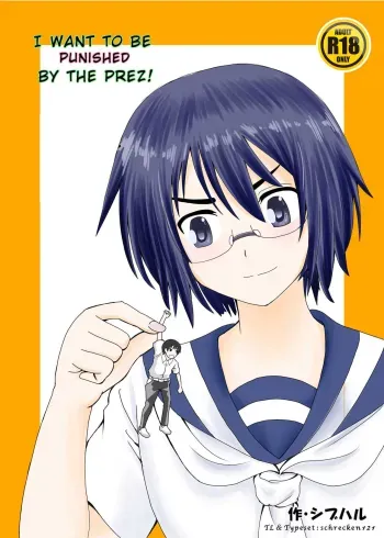 Iinchou ni Oshioki Saretai | I Want to Be Punished By The Prez! manga cover