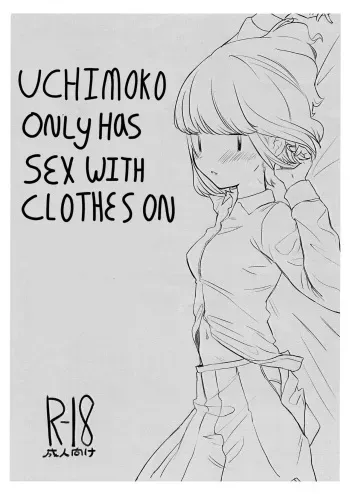Uchimoko Only Has Sex With Clothes On manga cover