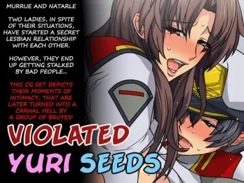 [Spiral Brain (Greco Roman)] Yuri Tanekegashi | Violated Yuri Seeds (Gundam Seed) [English] manga cover