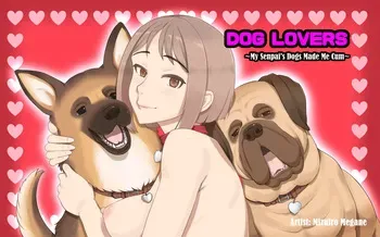 [pink-noise (Mizuiro Megane)] DOG LOVERS ~Senpai no Inu ni Ikasareta Watashi~ [English][Mynock] manga cover