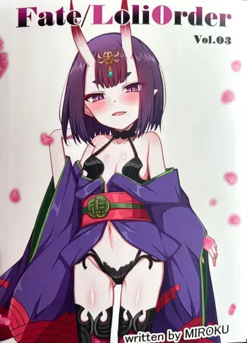 [Miroku] Fate/Loli Order Vol.03 (Fate/Grand Order) [Digital] manga cover