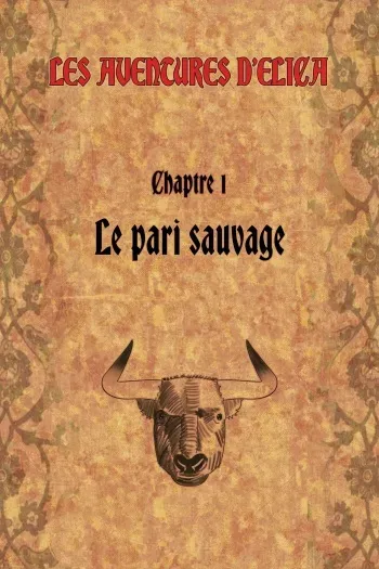 [Meinfischer] Elica's adventures - Chapter One : The Wild Bet [French] manga cover