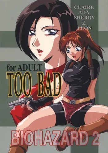(C54) [Dark Water (Mikuni Jiou, Tatsuse Yumino)] Too Bad (Biohazard [Resident Evil]) manga cover