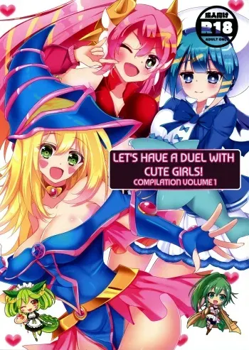 Kawaii On'nanoko-tachi to Duel Shimasho! ~Soshuhen vol. 1~ | Let's Have a Duel with Cute Girls! Compilation vol. 1 manga cover