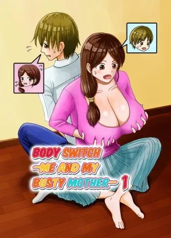 BODY SWITCH ~ME AND MY BUSTY MOTHER~ manga cover
