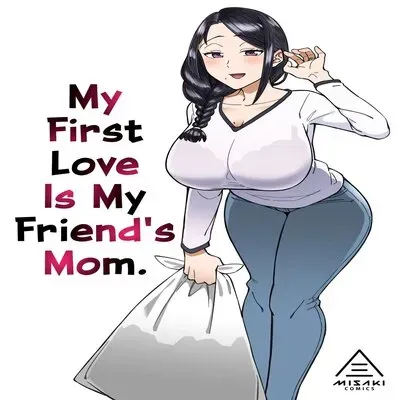 My First Love Is My Friend's Mom [Original] manga cover