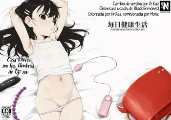 [Mainichi Kenkou Seikatsu (Healthyman)] Anoko wa Oji-san no Mesu | Esas Niñas son las Hembras de Oji-san [Spanish] [NekoCreme] [Decensored] [Colorized] [Digital] manga cover