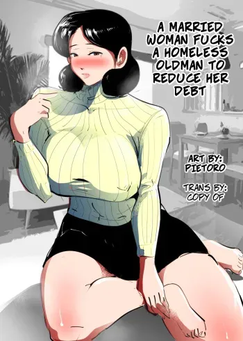 Shakkin no Kata ni Homeless to Yatta Hitozuma. | A Married Woman Fucks A Homeless Oldman To Reduce Her Debt manga cover