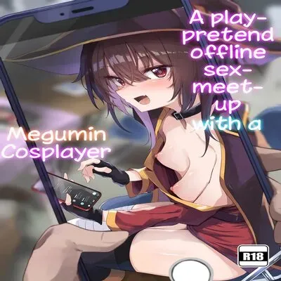 Megumin Cosplayer to Off-Pako Gokko [Doujinshi] manga cover