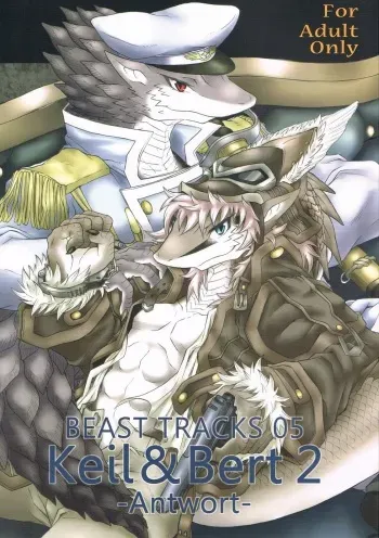 (COMITIA97) [MAD-PUPPY, Erdelied (Date Natsuku, Nenemaru)] BEAST TRACKS 05 Keil&Bert 2 -Antwort- [Incomplete] manga cover