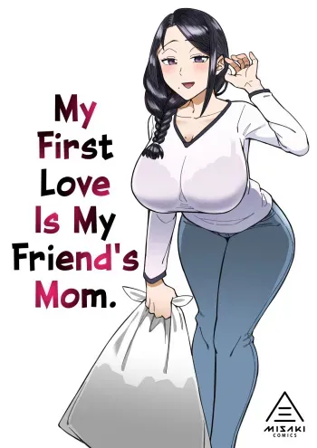 Hatsukoi no Hito wa, Tomodachi no Mama. | My First Love Is My Friend's Mom. manga cover