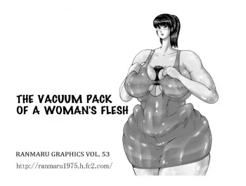 The Vacuum Pack Of A Woman's Flesh manga cover