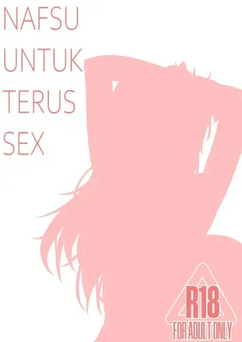 NAFSU UNTUK TERUS SEX manga cover