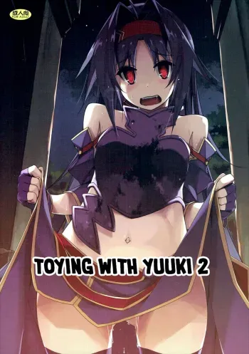 Yuuki Ijiri 2 | Toying with Yuuki 2 manga cover
