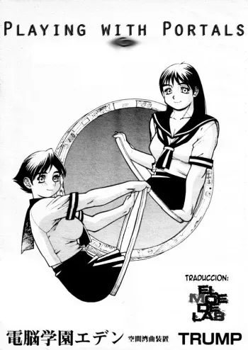 [Trump] Dennou Gakuen Eden - Kuukan Waikyoku Souchi | Playing with Portals [Spanish] [ElMoeDela8] manga cover
