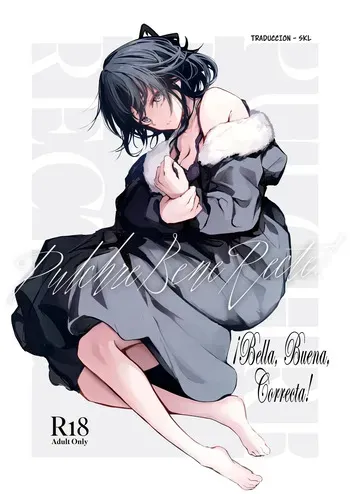 [Hanairo Spoon (Cucchiore)] PULCHRE BENE RECTE!｜¡Bella, Buena, Correcta [Spanish] [SKL = Alteracionskl Scan S.A.] [Digital] manga cover