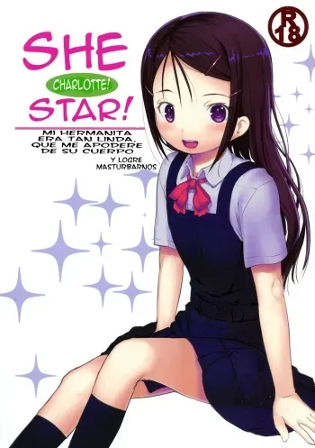 (C88) [Kuromahou Kenkyuujo (Nukaji)] SheStar! Imouto ga Kawaikatta node Karada o Notto tte Jii shitemita Kekka (Charlotte) [Spanish] [Santi-Sama] [Dr.arevix] manga cover