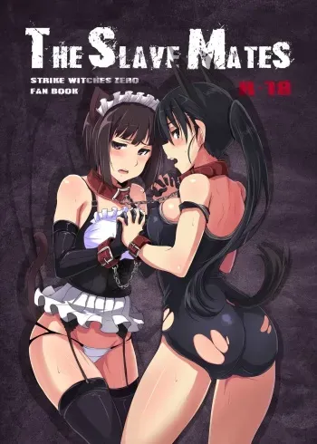 [Jitaku vacation (Ulrich)] THE SLAVE MATES (Strike Witches) [Digital] manga cover