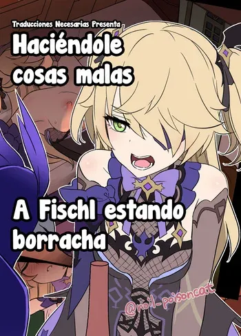 [Dokuneko Noil] Deisui Shita Fischl Ni Warui Koto O Suru Hanashi｜Haciéndole cosas malas a Fischl estando borracha (Genshin Impact)[Español] [Traducciones necesarias] manga cover