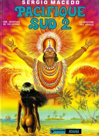 [Sergio Macedo] Les Aventures de Vic Voyage 04 - Le mystère des atolls (Pacifique Sud 2) [French] manga cover