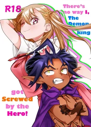 There's no way I, The Demon Lord got Screwed by the Hero! manga cover