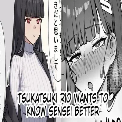 Tsukatsuki Rio Wants To Know Sensei Better [Doujinshi] manga cover