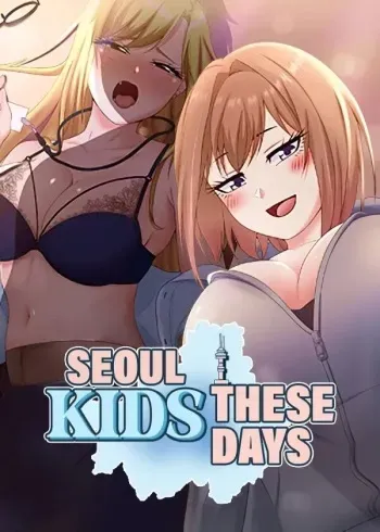 [Minsu & Poodangi] Seoul Kids these Days (1-36) [English] [Omega Scans] [Ongoing] manga cover
